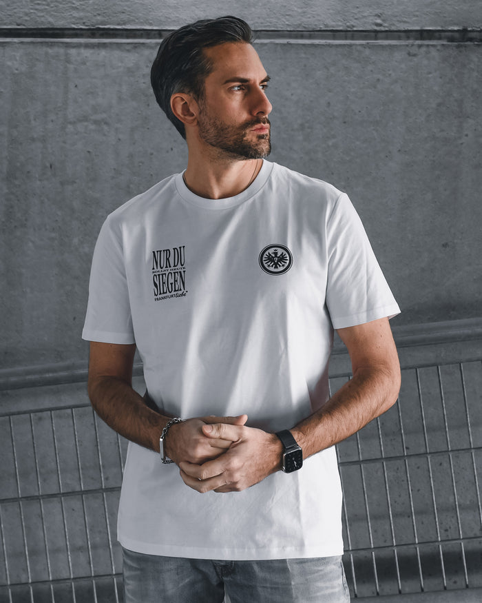 Unisex T-Shirt Eintracht Frankfurt "Nur du sollst heute siegen"  Weiß - Frankfurtliebe